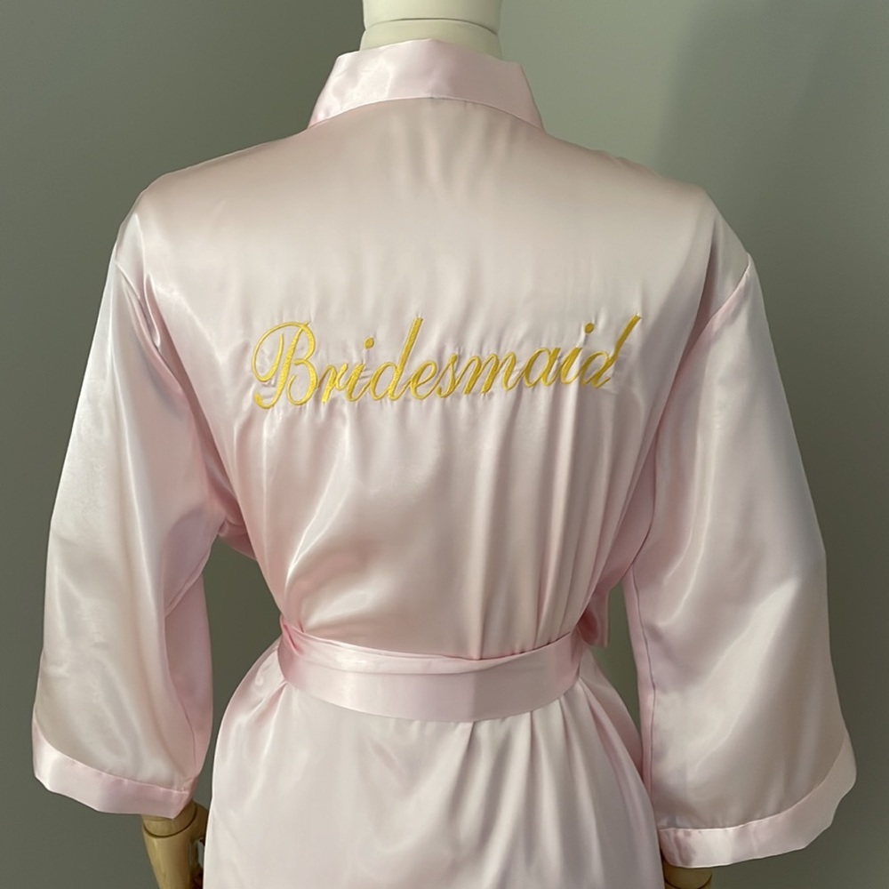 “Bridesmaid” robe!